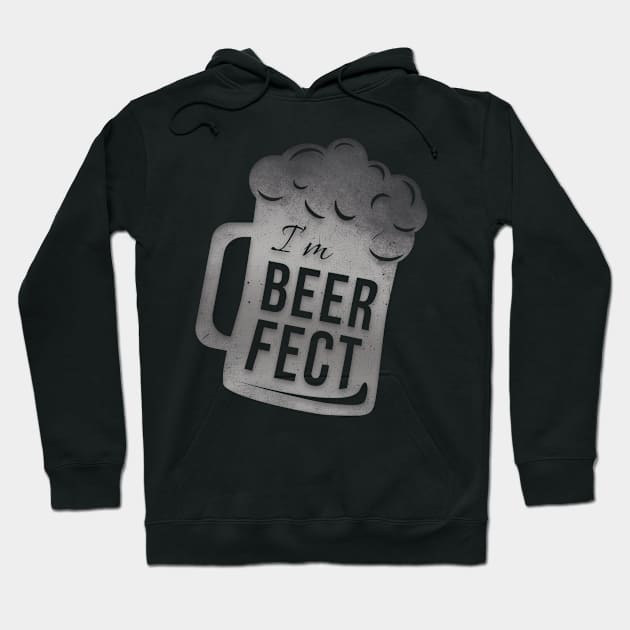 I'm BEERFECT Hoodie by LateralArt